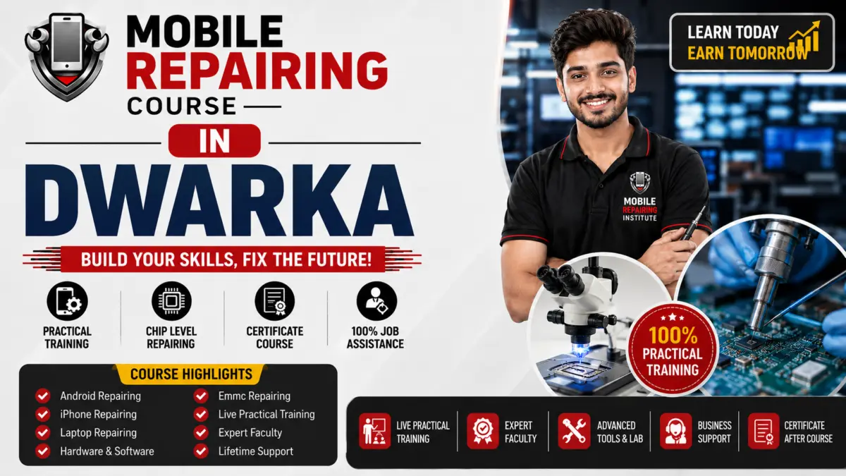 Mobile Repairing Course in Dwarka